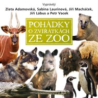 Mluvené slovo Pohádky o zvířátkách ze ZOO