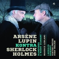 Mluvené slovo Arsène Lupin kontra Sherlock Holmes