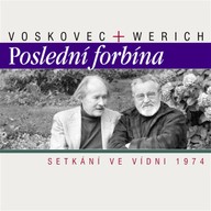 Mluvené slovo Poslední forbína. Setkání ve Vídni 1974