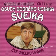 Mluvené slovo Osudy dobrého vojáka Švejka CD 11 & 12