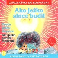 Mluvené slovo Ako ježko slnce budil