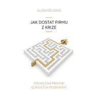 Mluvené slovo Jak dostat firmu z krize