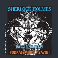 Mluvené slovo Sherlock Holmes – Barvíř na penzi/Podnájemnice v závoji