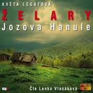 Mluvené slovo Želary - Jozova Hanule