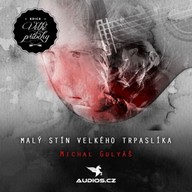 Mluvené slovo Malý stín velkého trpaslíka