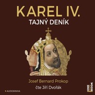 Mluvené slovo Karel IV. - Tajný deník