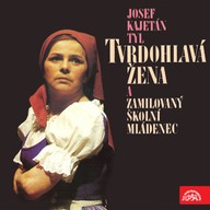 Mluvené slovo Tvrdohlavá žena a zamilovaný školní mládenec