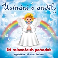 Mluvené slovo Usínání s Anděly - 24 relaxačních pohádek