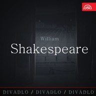 Mluvené slovo Divadlo, divadlo, divadlo /William Shakespeare