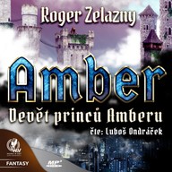 Mluvené slovo Amber 1 - Devět princů Amberu
