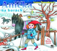 Mluvené slovo Anička na horách