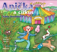 Mluvené slovo Anička a cirkus