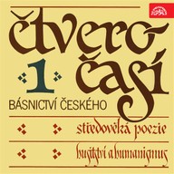 Mluvené slovo Čtveročasí básnictví českého (1)