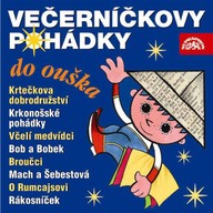 Mluvené slovo Večerníčkovy pohádky do ouška