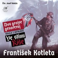 Mluvené slovo Ve stínu Říše: Dos grojse genareraj