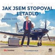 Mluvené slovo Jak jsem stopoval letadlo