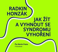 Mluvené slovo Jak žít a vyhnout se syndromu vyhoření