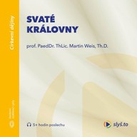 Mluvené slovo Svaté královny