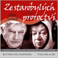Mluvené slovo Ze starobylých proroctví
