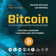 Mluvené slovo Bitcoin a jiné kryptopeníze budoucnosti