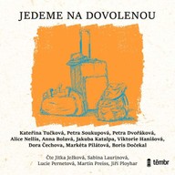 Mluvené slovo Jedeme na dovolenou