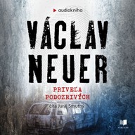 Mluvené slovo Priveľa podozrivých