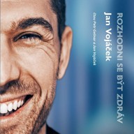 Mluvené slovo Jan Vojáček: Rozhodni se být zdráv