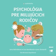 Mluvené slovo Psychológia pre milujúcich rodičov
