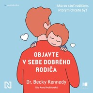 Mluvené slovo Objavte v sebe dobrého rodiča