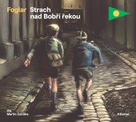 Mluvené slovo Strach nad Bobří řekou