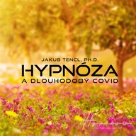 Mluvené slovo Hypnóza a dlouhodobý COVID