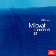 Mluvené slovo Milovat znamená žít. Povídky Maxima Gorkého