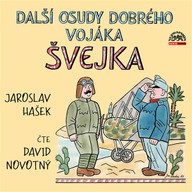 Mluvené slovo Další osudy dobrého vojáka Švejka