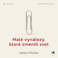 Mluvené slovo Malé vynálezy, ktoré zmenili svet