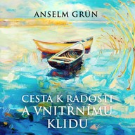 Mluvené slovo Cesta k radosti a vnitřnímu klidu