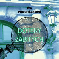 Mluvené slovo Doteky zabitých