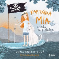 Mluvené slovo Kapitánka Mia a cesta za pokladem