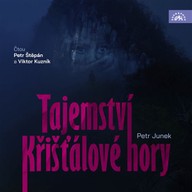 Mluvené slovo Tajemství Křišťálové hory
