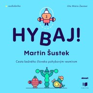 Mluvené slovo Hybaj