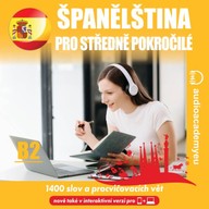 Mluvené slovo Španělština pro středně pokročilé B2