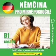 Mluvené slovo Němčina pro mírně pokročilé B1, část 2