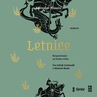 Mluvené slovo Letnice / Rozpomínání na konec světa