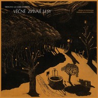 Mluvené slovo Věčně zpívají lesy