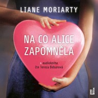 Mluvené slovo Na co Alice zapomněla