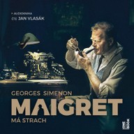Mluvené slovo Maigret má strach