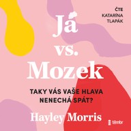 Mluvené slovo Já vs. Mozek: Taky vás vaše hlava nenechá spát?