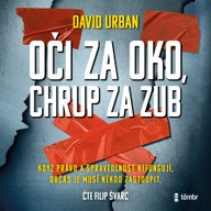 Mluvené slovo Oči za oko, chrup za zub