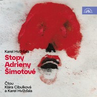 Mluvené slovo Stopy Adrieny Šimotové