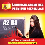Mluvené slovo Španielska gramatika pre mierne pokročilých A2-B1