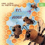 Mluvené slovo Byl jednou jeden úl